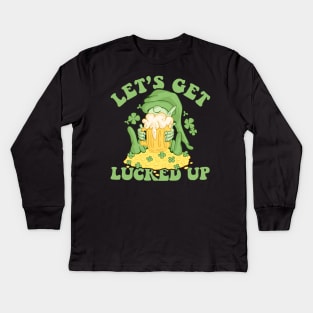 Let’s Get Lucked Up St Patricks Day Funny Shenanigan Kids Long Sleeve T-Shirt